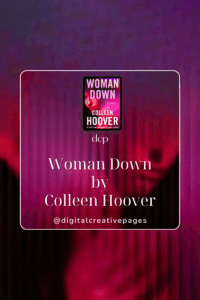 Woman down by colleen hoover 