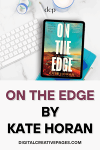 On The Edge by Kate Horan - A Suspenseful Crime Thriller Novel