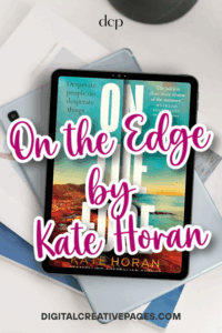 On The Edge by Kate Horan - A Suspenseful Crime Thriller Novel