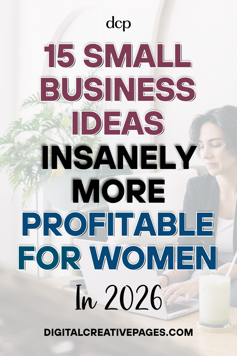 15 Small Business Ideas Insanely More Profitable For Women