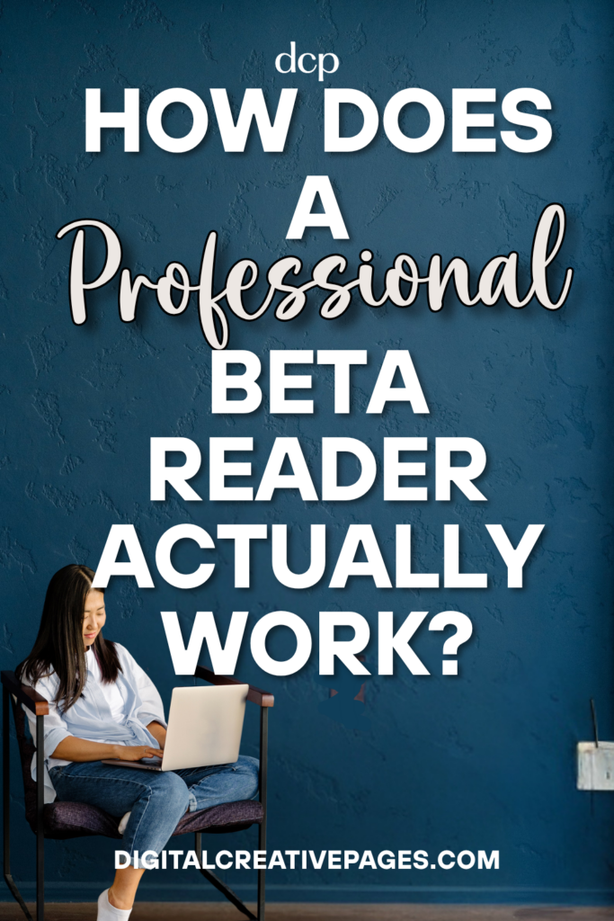 How Does a Professional Beta Reader Actually Work?