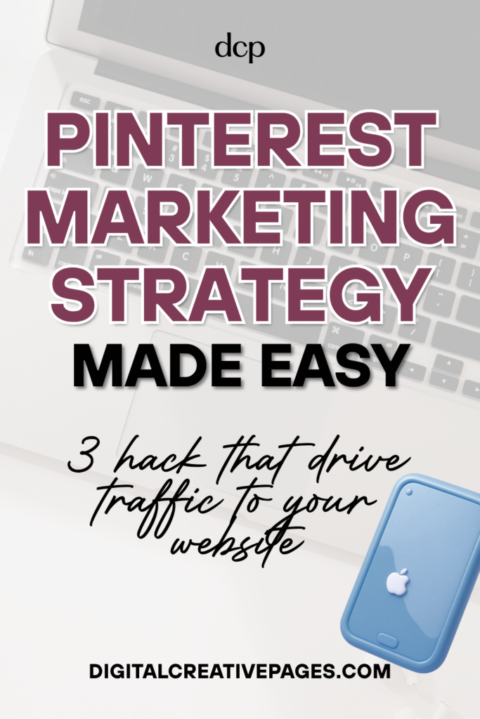 Pinterest Marketing Strategy Made Easy With These 3 Hack